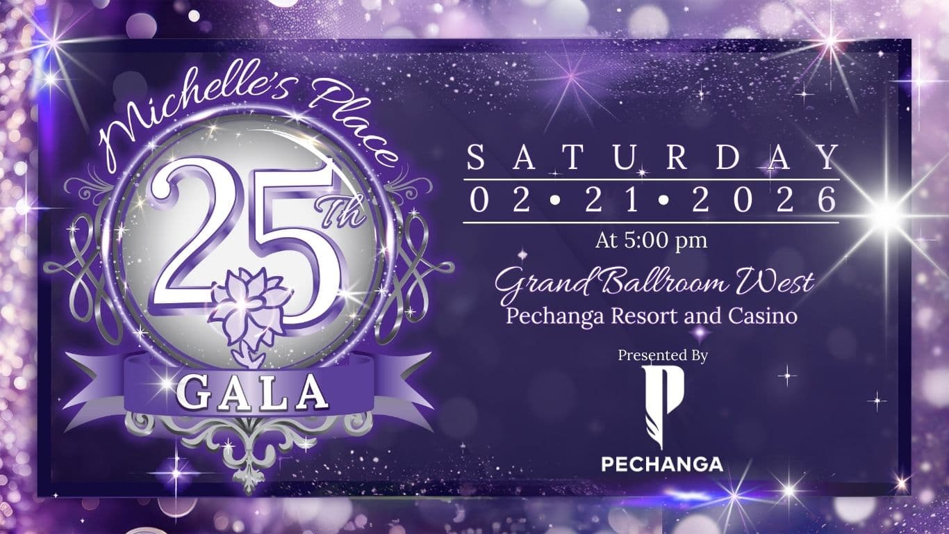 Michelle’s Place 25th Anniversary Gala - Community event at Pechanga Resort Casino in Temecula, California