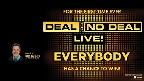 Deal or No Deal Live! - entertainment event at Pechanga Resort Casino in Temecula, California