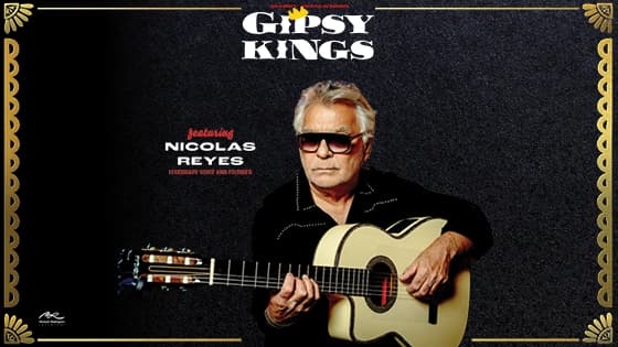 Gipsy Kings Featuring Nicolas Reyes - entertainment event at Pechanga Resort Casino in Temecula, California