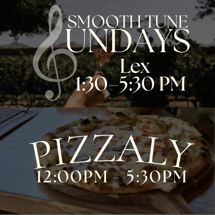 Smooth Tune Sundays with Lex | Pizzaly - general event at Wiens Family Cellars in Temecula, California