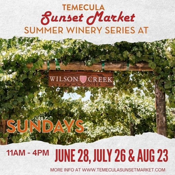 Temecula Sunset Market at Wilson Creek - general event at Wilson Creek Winery in Temecula, California