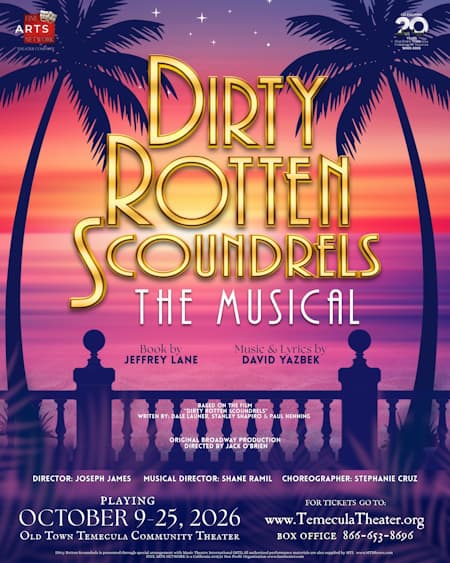 Dirty Rotten Scoundrels - Theater event at Old Town Temecula Community Theater in Temecula, California