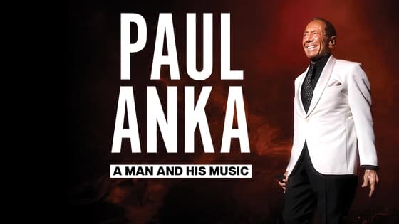 Paul Anka - A Man and His Music - entertainment event at Pechanga Resort Casino in Temecula, California
