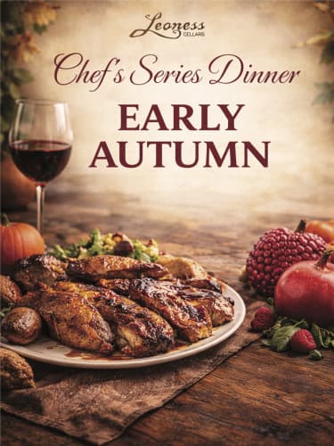 Chef’s Series Dinner — Early Autumn - Food & Wine event at Leoness Cellars in Temecula, California