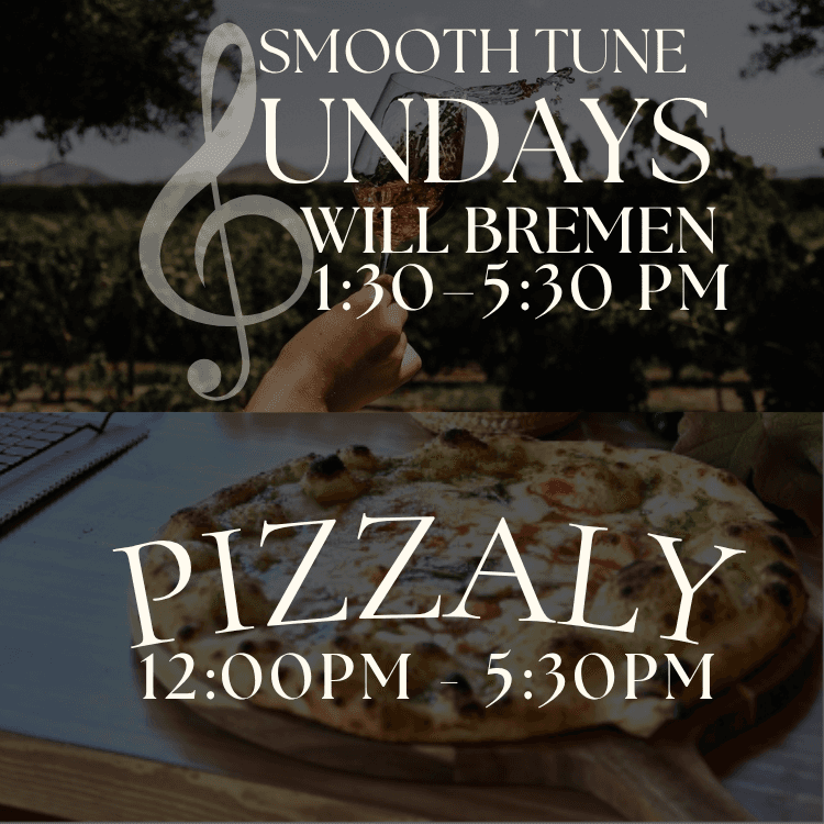 Smooth Tune Sundays with Will Bremen | Pizzaly - general event at Wiens Family Cellars in Temecula, California