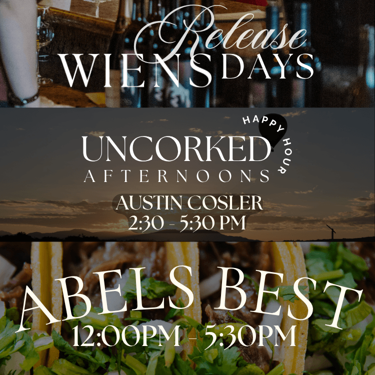 Release Wiensday | Austin Cosler | Abels Best | Happy Hour - general event at Wiens Family Cellars in Temecula, California